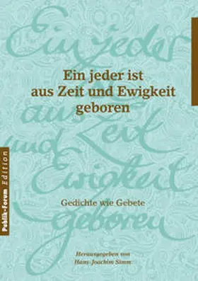 Simm |  Ein jeder ist aus Zeit und Ewigkeit geboren | Buch |  Sack Fachmedien