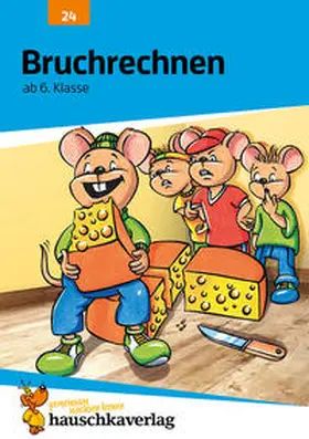 Bayerl / Hauschka |  Bruchrechnen ab 6. Klasse | Buch |  Sack Fachmedien