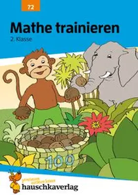 Heiß | Mathe trainieren 2. Klasse | Buch | 978-3-88100-072-7 | www.sack.de