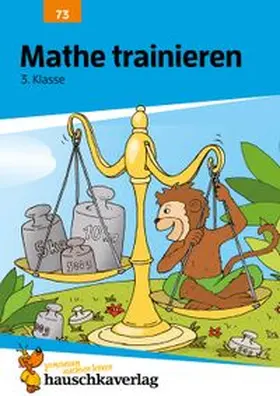 Heiß |  Übungsheft 3. Klasse - Mathe trainieren | Buch |  Sack Fachmedien