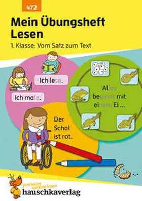 Spiecker | Mein Übungsheft Lesen 1. Klasse - Vom Satz zum Text | Buch | 978-3-88100-472-5 | www.sack.de