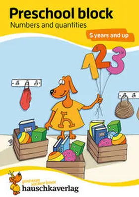  Preschool block - Numbers and quantities 5 years and up, A5-Block | Buch |  Sack Fachmedien