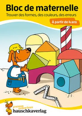 Bayerl |  Bloc de maternelle à partir de 4 ans - Trouver les formes, les couleurs, les erreurs - coloriage enfant - cahier vacances 4 ans | Buch |  Sack Fachmedien