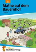 Hauschka-Bohmann |  Mathe 1. Klasse Übungsheft - Mathe auf dem Bauernhof | eBook | Sack Fachmedien