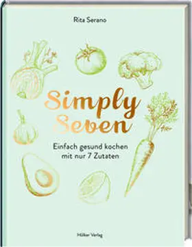 Serano |  Simply Seven | Buch |  Sack Fachmedien
