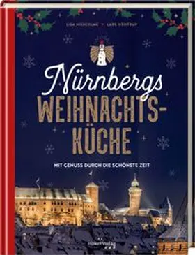 Nieschlag / Wentrup |  Nürnbergs Weihnachtsküche | Buch |  Sack Fachmedien