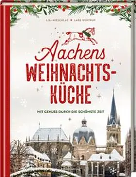 Nieschlag / Wentrup |  Aachens Weihnachtsküche | Buch |  Sack Fachmedien