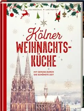 Nieschlag / Wentrup |  Kölner Weihnachtsküche | Buch |  Sack Fachmedien