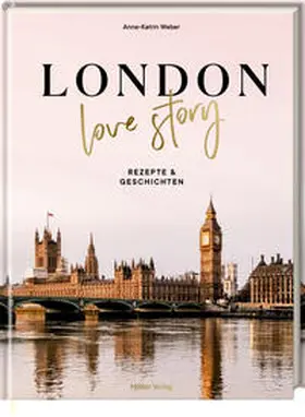 Weber |  London Love Story | Buch |  Sack Fachmedien