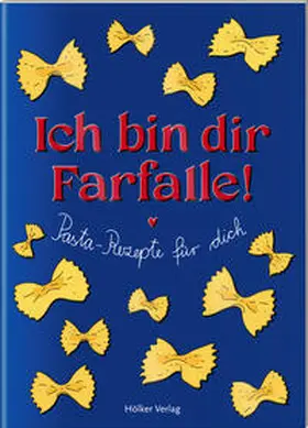 Raschdorf |  Ich bin dir Farfalle! | Buch |  Sack Fachmedien