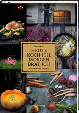 Paul |  Heute koch ich, morgen brat ich | Buch |  Sack Fachmedien