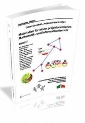 Pallack / Greefrath |  Materialien für einen projektorientierten Mathematik- und Informatikunterricht / SMIMS 2009 Band 7 | Buch |  Sack Fachmedien