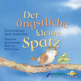 Fietz / Krenzer |  Der ängstliche kleine Spatz | Sonstiges |  Sack Fachmedien