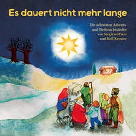 Fietz / Krenzer |  Es dauert nicht mehr lange - Die schönsten Advents- und Weihnachtslieder von Siegfried Fietz und Rolf Krenzer | Sonstiges |  Sack Fachmedien
