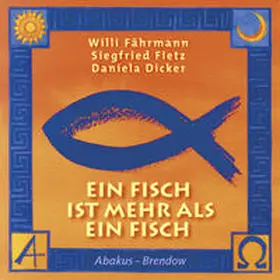 Fietz / Dicker / Fährmann |  Ein Fisch ist mehr als ein Fisch | Sonstiges |  Sack Fachmedien