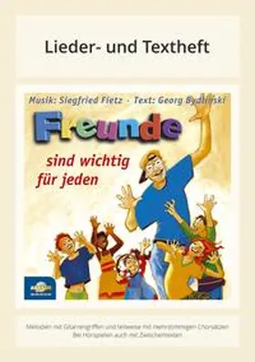 Fietz / Bydlinski |  Freunde sind wichtig für jeden | Buch |  Sack Fachmedien