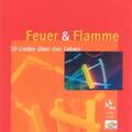 Fietz / Schulze-Berndt / Dicker |  Feuer und Flamme - 10 Lieder über das Leben | Sonstiges |  Sack Fachmedien