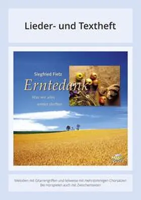 Fietz / Völkel / Gauland |  Erntedank - Was wir alles ernten durften | Buch |  Sack Fachmedien