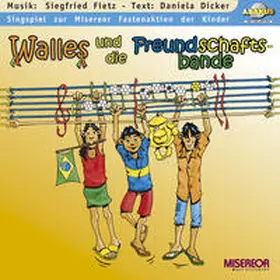 Fietz / Dicker |  Walles und die Freundschaftsbande | Sonstiges |  Sack Fachmedien