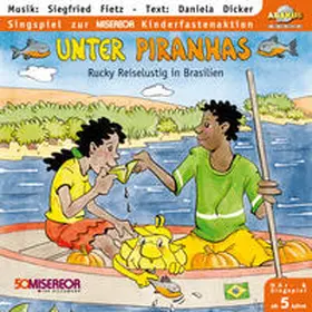 Fietz / Dicker |  Unter Piranhas - Rucky Reiselustig in Brasilien | Sonstiges |  Sack Fachmedien
