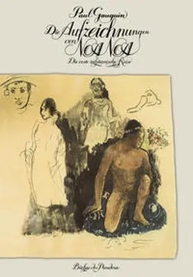 Gauguin |  Die Aufzeichnungen von Noa Noa | Buch |  Sack Fachmedien