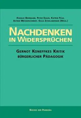 Bierbaum / Euler / Feld |  Nachdenken in Widersprüchen | Buch |  Sack Fachmedien