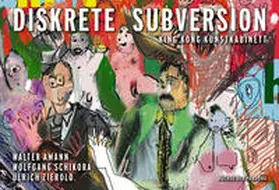 Amann / Schikora / Zierold |  Diskrete Subversion | Buch |  Sack Fachmedien