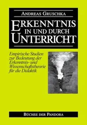 Gruschka |  Erkenntnis in und durch Unterricht | Buch |  Sack Fachmedien