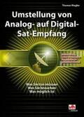 Riegler |  Umstellung von Analog- auf Digital-Sat-Empfang | Buch |  Sack Fachmedien