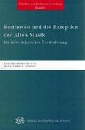 Küthen |  Beethoven und die Rezeption der Alten Musik. Die hohe Schule der Überlieferung | Buch |  Sack Fachmedien