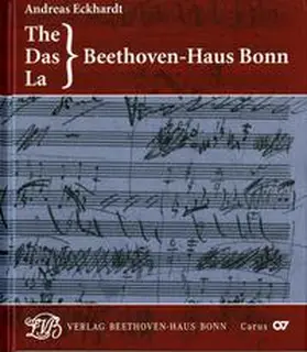 Eckhardt |  The / Das / La Beethoven-Haus Bonn | Buch |  Sack Fachmedien
