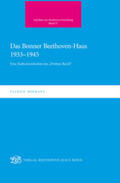 Bormann |  Das Bonner Beethoven-Haus 1933-1945 | Buch |  Sack Fachmedien