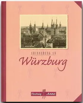 Süss | Erinnerung an Würzburg | Buch | 978-3-88189-368-8 | www.sack.de