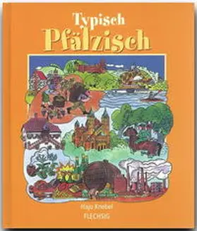 Knebel |  Typisch pfälzisch | Buch |  Sack Fachmedien