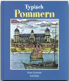 Granzow |  Typisch Pommern | Buch |  Sack Fachmedien