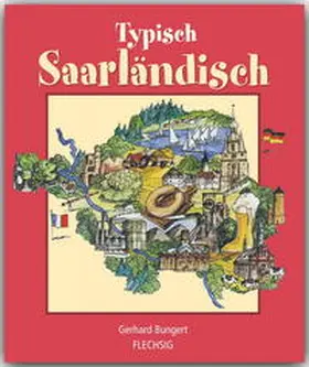 Bungert |  Typisch Saarländisch | Buch |  Sack Fachmedien