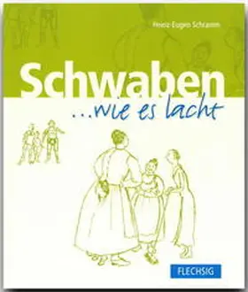 Schramm | Schwaben... wie es lacht | Buch | 978-3-88189-431-9 | www.sack.de