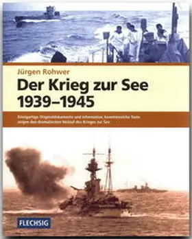 Rohwer / Hansen |  Der Krieg zur See 1939 - 1945 | Buch |  Sack Fachmedien