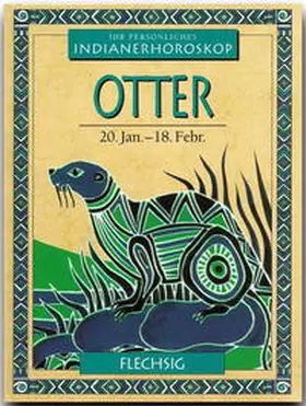 Meadows |  Indianerhoroskop: Otter - 20. Jan. - 18. Febr. | Buch |  Sack Fachmedien