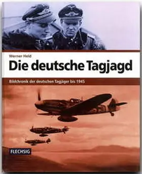 Held |  Die deutsche Tagjagd | Buch |  Sack Fachmedien