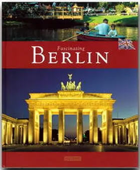 Kühler |  Fascinating Berlin - Faszinierendes Berlin | Buch |  Sack Fachmedien