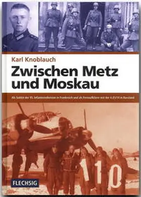 Knoblauch |  Zwischen Metz und Moskau | Buch |  Sack Fachmedien