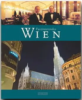 Kühler |  Faszinierendes Wien | Buch |  Sack Fachmedien