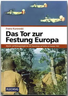 Kurowski |  Das Tor zur Festung Europa | Buch |  Sack Fachmedien