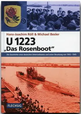 Röll / Besler |  U 1223 - "Das Rosenboot" | Buch |  Sack Fachmedien