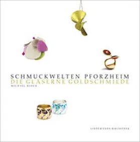 Block |  Schmuckwelten Pforzheim | Buch |  Sack Fachmedien