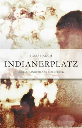 Koch |  Indianerplatz | Buch |  Sack Fachmedien