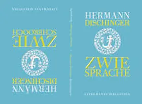 Dischinger |  Zwiesprache - Zwieschbrooch | Buch |  Sack Fachmedien