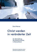 Werner |  Christ werden in veränderter Zeit | Buch |  Sack Fachmedien