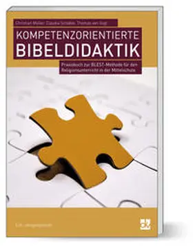 Müller / Schäble / van Vugt |  Kompetenzorientierte Bibeldidaktik | Buch |  Sack Fachmedien